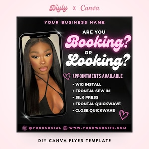 Booking or Looking Flyer, DIY Hair Special Flyer, Hairstylist Appointments Available Book Now Flyer Premade Lashes Nails Wigs Canva Template