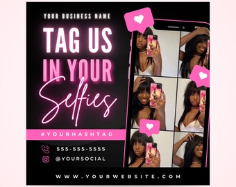 Tag Us In Your Selfie Flyer, We Love Selfies, DIY Social Media Instagram Editable Canva Template, Hair Lashes Nails Beauty Boutique Branding