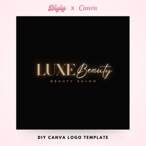 DIY Gold Luxury Beauty Logo, Premade Small Business Logo Design, Beauty Salon Branding Hairstylist Lash Makeup MUA Editable Canva Template