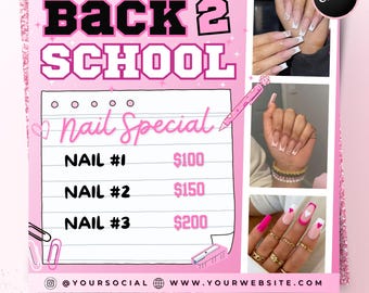 Back to School Nail Special Flyer, Back to School Sale Book Now Appointments Beauty Hair Wig Braids Lashes Social Media Canva Flyer Template