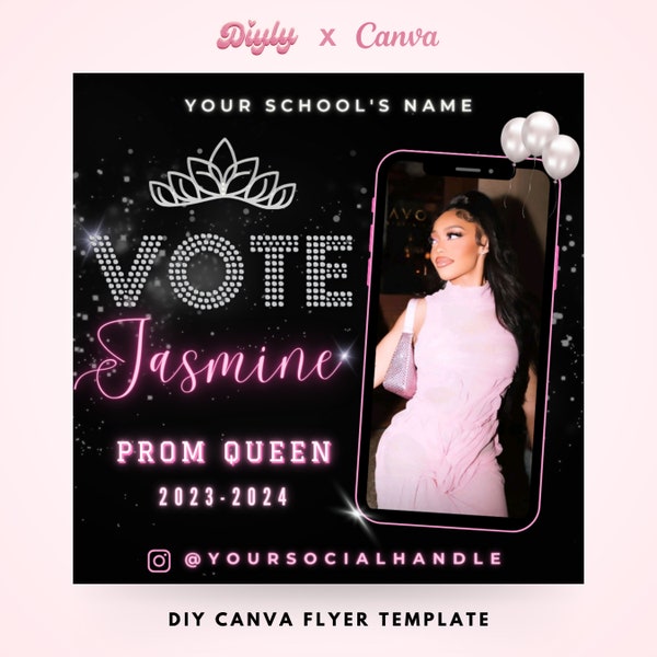 Prom Queen Campaign Flyer, DIY Vote for Me Election High School HBCU Social Media Instagram Snapchat Tiktok Homecoming Editable Canva