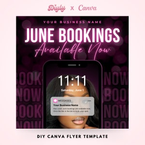 June Bookings Now Available Flyer, DIY Summer Book Now Appointments Beauty Hair Lashes Wigs Make Up Nails Social Media Canva Flyer Template