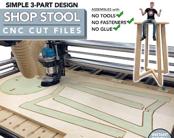 CNC Cut Files for Simple Shop Stool - Pre-programmed toolpaths for Vcarve 11 - Quick and Easy Tool-less Assembly, Great for Sitting!