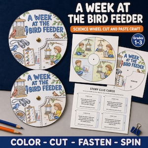May include: A science wheel cut and paste craft titled A Week at the Bird Feeder. The set includes two circular wheels with illustrations of birds, feeders, and binoculars, a square sheet with four circular scenes, and a sheet of story clue cards.