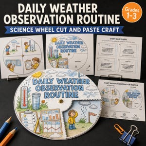 May include: A Daily Weather Observation Routine science wheel craft kit featuring printed paper sheets with illustrations of thermometers, rain gauges, and children observing weather. Includes story clue cards and instructions for assembly.