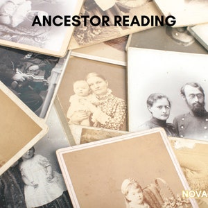 Ancestor PHOTO Reading ** Intuitive Psychic Reading