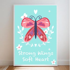 Impression A4 « Ailes fortes - Cœur tendre » – Art mural de pleine conscience, illustration de papillon, affiche de chambre d'enfant, impression motivante