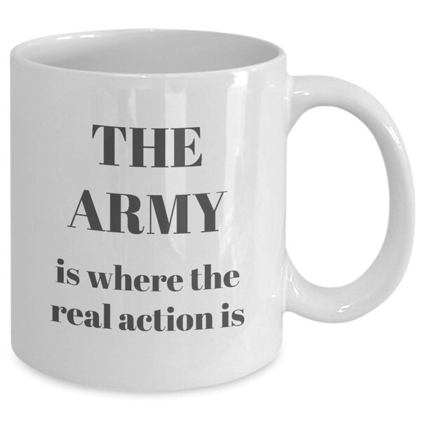 Funny Army Gift for Him Army Coffee Mug Funny Mug for Army Mom Gift for Army Wife Gift for Army Husband Funny Army Mug for Soldier Funny Mug