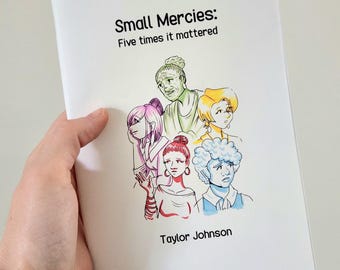 Small Mercies - Full Color 56-Page Comic Zine / Perzine