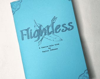 Flightless - Original 32-Page Dark Fairytale Zine