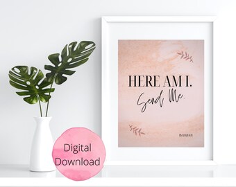 Here Am I- Isaiah 6:8 Printable