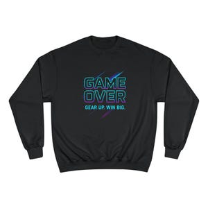 Champion Game Over Sweatshirt, Gaming Sweatshirt, Nerd Apparel, Gift for Gamers, Casual Wear, Cozy Sweatshirt