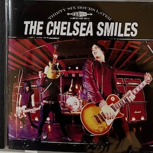 The Chelsea Smiles – Thirty Six Hours Later (CD)