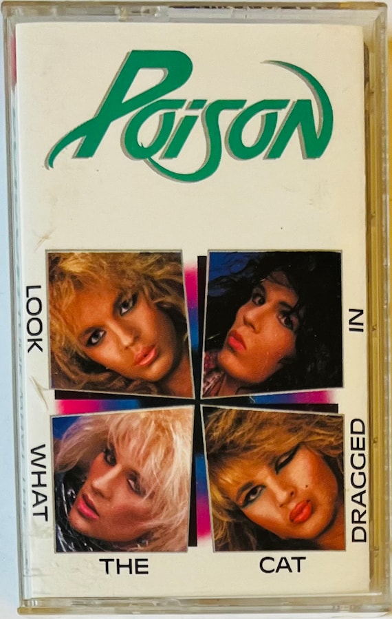 Poison – Look What the Cat Dragged in (cassette) - Etsy
