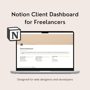 以下が含まれることがあります： フリーランス向けのNotionクライアントダッシュボードが表示されたラップトップの画面。画面には、ドキュメント、プロジェクトの基本、会議のメモのセクションがあるダッシュボードが表示されます。「Designed for web designers and developers」というテキストが下にあります。
