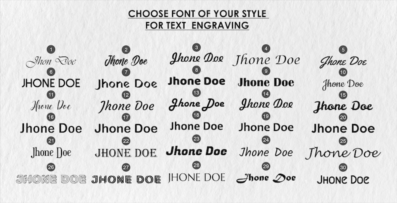 May include: A graphic showcasing 30 font styles for text engraving, each labeled with a number and the name "Jhon Doe." The text "CHOOSE FONT OF YOUR STYLE FOR TEXT ENGRAVING" is at the top, with fonts ranging from elegant scripts to bold block letters.