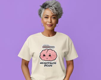 T-shirt menopauze perimenopauze Brain Loading Bar | Schattig perimenopauze humor Midlifecrisis