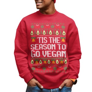 Vegan Christmas Sweater, Tis The Season To Go Vegan, Vegan Christmas Gift, Christmas Sweatshirt For Her, Christmas Gift for Vegans