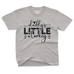 Daddys Little Turkey Thanksgiving Boys Tshirt, Daddys Little Turkey Thanksgiving Girls Shirt, Turkey T shirt, Thanksgiving Kids Shirt