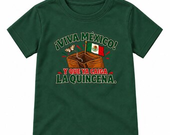 Kids Mexican Flag T-Shirt with Spanish Payday Humor, Forest Green