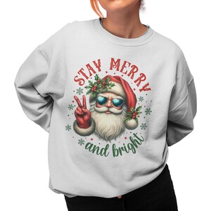 Stay Merry and Bright Christmas Sweatshirt, Santa Print Pullover Holiday Jumper for Adult, Crewneck Xmas Sweater for Women Men, Xmas Gifts