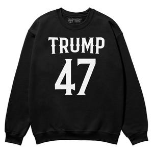 Trump 47 Unisex Jersey Style Sweatshirt, Trump 47 Shirt, MAGA Apparel, Make America Great Again Sweater, 45th 47th Jumper, MAGA Outfit