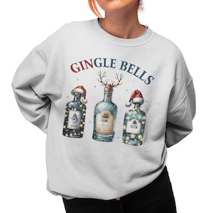Gingle Bells Sweatshirt, Christmas Ugly Sweater, Festive Christmas Jumper, Perfect Christmas Gift, Unisex Sweatshirt, Gin Lover Xmas Outfit