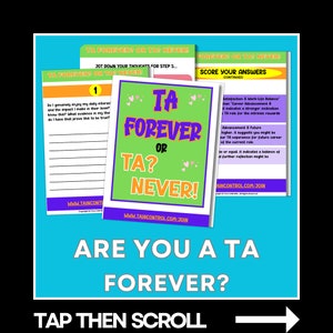 TA Forever Or TA Never With Extra Oomph! - Primary or Secondary School - TA In Control Printable Sheets