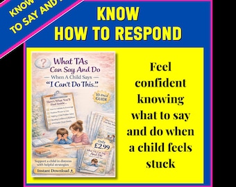 TA Guide: What to Say When Child Says "I Can't Do This" (PDF)
