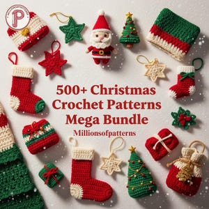 May include: A collection of handmade crochet Christmas ornaments, including stockings, stars, trees, and a Santa Claus figure. The image features the text "500+ Christmas Crochet Patterns Mega Bundle" and the logo for "Millionsofpatterns". The ornaments are red, green, and white.