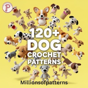 May include: A collection of crochet dog patterns, featuring various breeds in different poses. The image includes the text "120+ DOG CROCHET PATTERNS" on a yellow background. The logo "Millionsofpatterns" is also visible.
