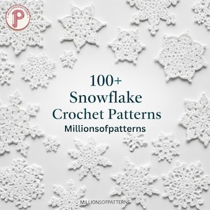 Könnte beinhalten: Eine Ansammlung weißer gehäkelter Schneeflocken in verschiedenen Größen und Designs. Das Bild zeigt den Text "100+ Snowflake Crochet Patterns" und die Website "Millionsofpatterns". Die Schneeflocken sind auf weißem Hintergrund angeordnet.