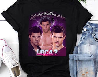 Bella Where The Hell Have You Been Loca Unisex Vintage T-Shirt, Funny Bella Loca Shirt, Retro Bella Loca Shirt, Gift for Fan