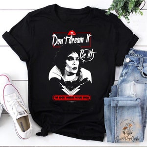 Don’t Dream It Be It The Rocky Horror Picture Show Vintage T-Shirt, The Rocky Horror Shirt, Rocky Horror Fan Shirt, Frank N Furter Tee