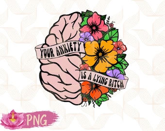 Ansiedade PNG, Saúde Mental Png, Vintage Png, Motivacional Png, Presentes De Saúde Mental, Flor Png, Retro Png, Desenhos De Camisas, Sublimação PNG