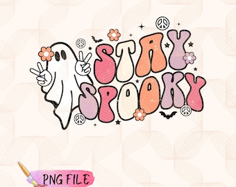 Stay Spooky PNG- Sublimation Design,Halloween sublimation,Halloween png, Spooky designs,Witchy png,Trndy Halloween png,Spooky png