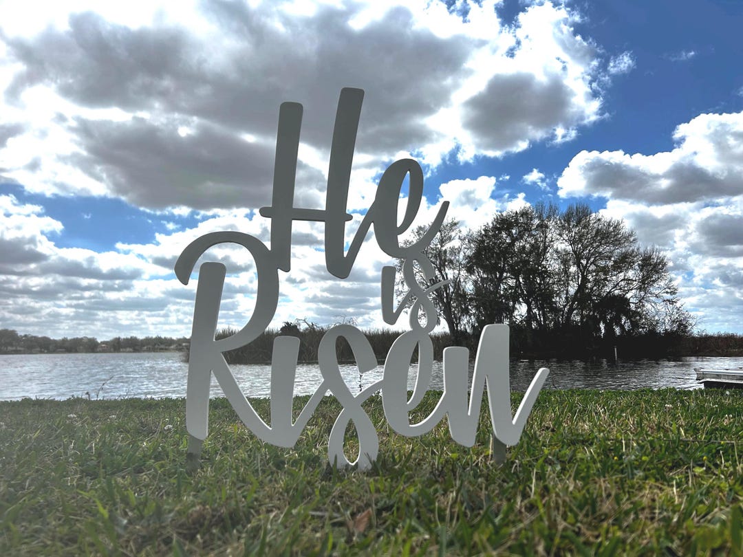 He Ix Risen Sign He is Risen Sign All-weather PVC | Easter Signs | Easter Yard Art | All ...