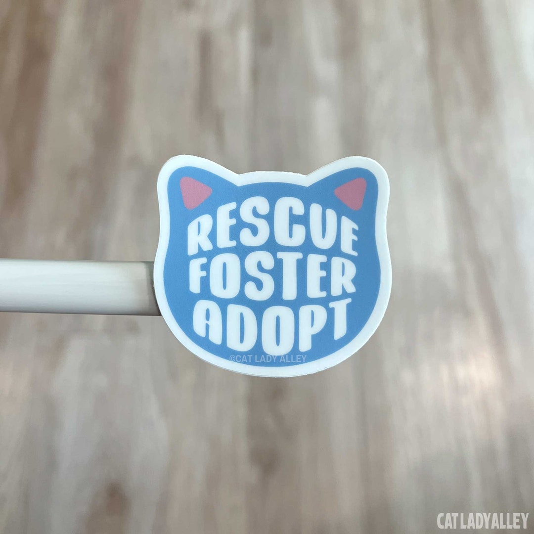 Rescue Foster Adopt Cat Sticker - Etsy