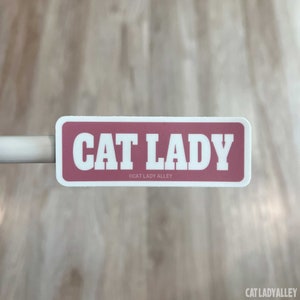 Cat Lady Sticker