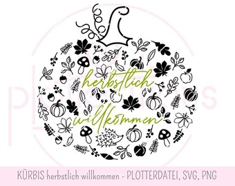 PUMPKIN autumnal welcome - plotter file, SVG, PNG, leaves, mushroom, hedgehog, floral, rose hip, acorn, apple, autumn love, autumn motifs