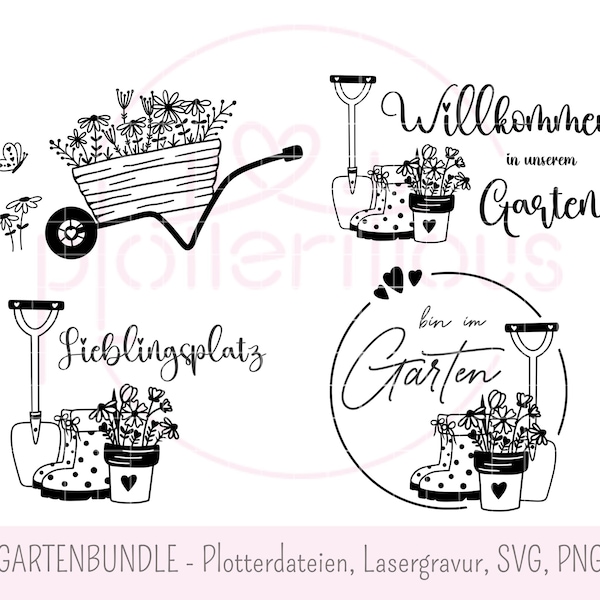 GARDEN BUNDLE - plotter files, laser engraving, SVG, PNG, favorite place, welcome, wheelbarrow, am in the garden, commercial use, sign