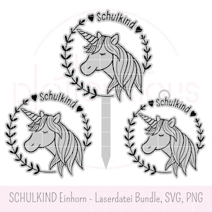 SCHULKIND EINHORN - Laserdatei Bundle, svg, png, Kranz, Caketopper, Anhänger, kommerzielle Nutzung, Einschulung, Schuleinschreibung
