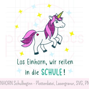 Eenhoorn terug naar school - plotterbestand, lasergravure, SVG, PNG, schoolinschrijving, school, terug naar school, schoolkind, schoolkegel, commercieel gebruik