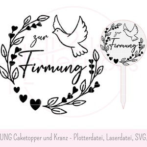 FOR CONFIRMATION- plotter file, laser file, svg, png, cake topper, wreath, commercial use, dove, Christian celebration, gift