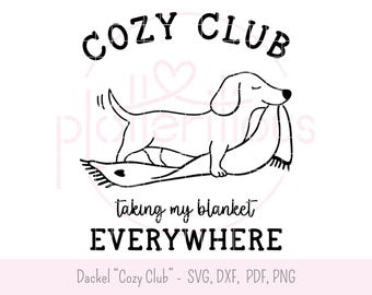 Dachshund "Cozy Club" SVG, DXF, PNG, PDF – with cuddly blanket, plotter file, laser file, dog motif for hoodie pillow, commercial license