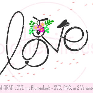 FAHRRAD love mit Blumenkorb - Plotterdatei SVG, PNG, Frühling, Valentinstag, Liebe, Frühlingsblumen, Wiesenblumen