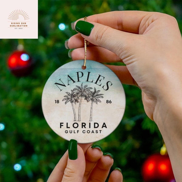 Naples FL Gulf Coast Ornament, Christmas 2022 Ornament, SWFL Strong Ornament, FL Christmas Decor, Proud Floridian Ornament