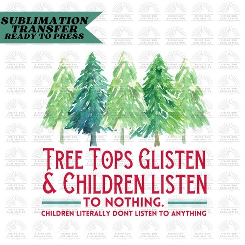 Treetops Glisten Children Listen To Nothing Christmas Bleached T-Shirt For Women - Funny Holiday Vacation Tee, Grey
