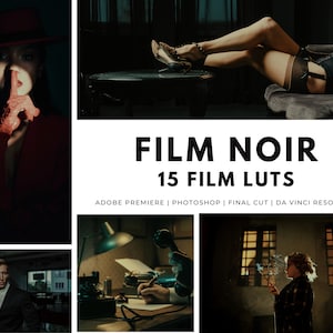 Può includere: Immagine promozionale con il testo "FILM NOIR 15 FILM LUTS" in grandi lettere in grassetto. L'immagine presenta diverse fotografie stilizzate con un'estetica vintage, tra cui una donna in abito rosso e una persona che fuma una sigaretta.