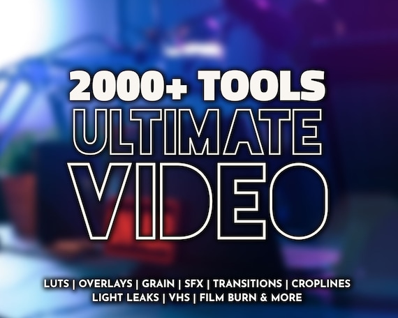 2000 ULTIMATE VIDEO TOOLS | Luts, Overlays, Video Transitions, Sound Effects, | Premiere Pro Luts, Video Editing, Final Cut, Video Presets